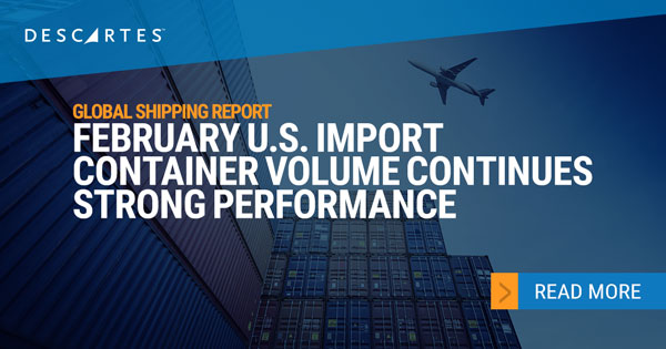 Descartes Datamyne Global Shipping Report – In February 2024 U.S., despite a 6% drop in U.S. imports, year-over-year imports surge by 23.3%